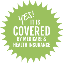 Yes It Is Covered By Health Insurance & Medicare Badge